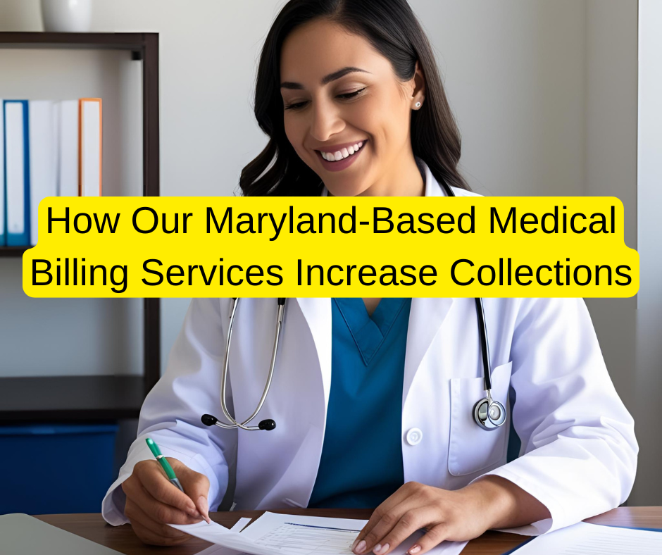 How-Our-Maryland-Based-Medical-Billing-Services-Increase-Collections